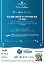Panfleto sobre o Segundo Seminário Mulheres na Pesca: Mapa de conflitos socioambientais em municípios do Norte Fluminense e das Baixadas Litorâneas